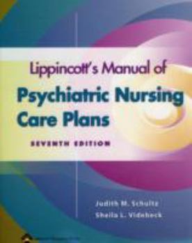 Paperback Lippincott's Manual of Psychiatric Nursing Care Plans Book