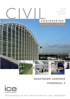 Paperback Heathrow Airport Terminal 5: Civil Engineering Special Issue Book