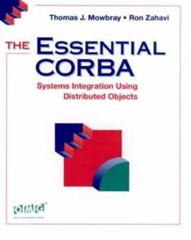 Hardcover The Essential Corba: Systems Integration Using Distributed Objects Book