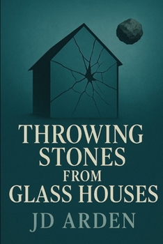 Paperback Throwing Stones from Glass Houses Book