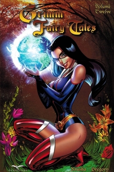 Grimm Fairy Tales Vol. 12 - Book #12 of the Grimm Fairy Tales