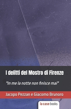 Paperback I delitti del Mostro di Firenze [Italian] Book