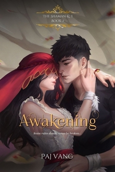Awakening: A YA Paranormal Romance with Fated Lovers (The Shaman and I)