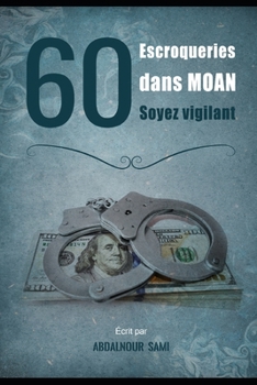 Paperback 60 Escroqueries Dans MOAN: Soyez Vigilant [French] Book