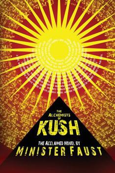 Paperback The Alchemists of Kush Book