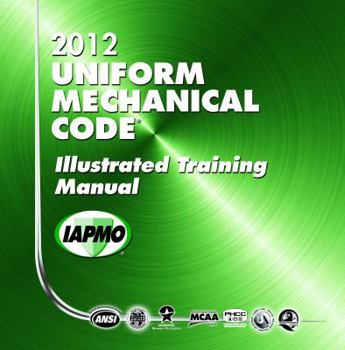 Paperback 2012 Uniform Mechanical Code UMC Illustrated Training Manual Soft Cover w/Tabs Book