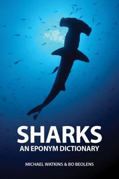 Hardcover Sharks: An Eponym Dictionary Book