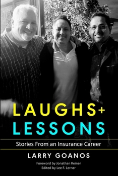 Paperback Laughs & Lessons: Stories From an Insurance Career Book
