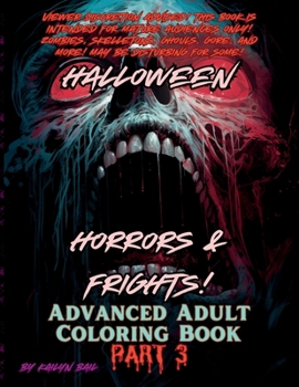 Paperback Halloween Horrors and Frights! Part 3 Advanced Adult Coloring Book