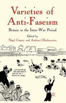 Paperback Varieties of Anti-Fascism: Britain in the Inter-War Period Book