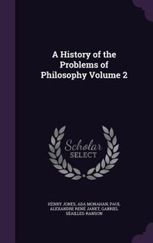 Hardcover A History of the Problems of Philosophy Volume 2 Book