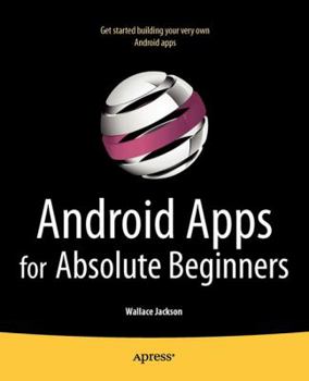 Paperback Android Apps for Absolute Beginners Book