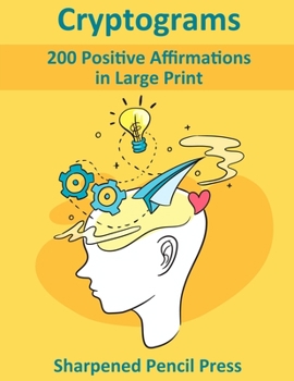 Paperback Cryptograms: 200 Positive Affirmations in Large Print [Large Print] Book
