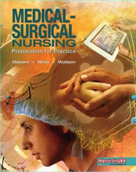 Hardcover Medical-Surgical Nursing: Preparation for Practice [With Mynursingkit] Book