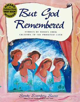 Hardcover But God Remembered: Stories of Women from Creation to the Promised Land Book