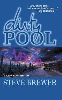 Dirty Pool - Book #5 of the Bubba Mabry