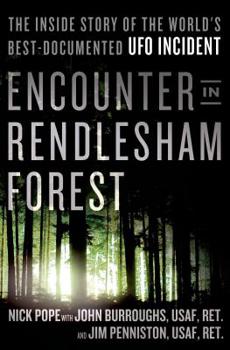 Hardcover Encounter in Rendlesham Forest: The Inside Story of the World's Best-Documented UFO Incident Book