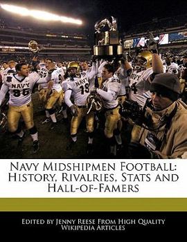 Paperback Navy Midshipmen Football: History, Rivalries, STATS and Hall-Of-Famers Book