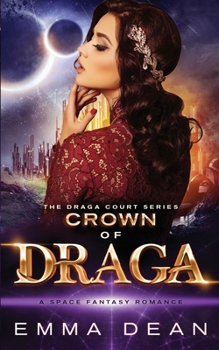 Paperback Crown of Draga: A Space Fantasy Romance Book