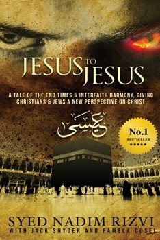 Paperback Jesus to Jesus: Prophet Isa Returns to Battle the Dajjal Book
