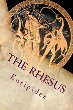 Rhesos (Greek Tragedy in New Translations)