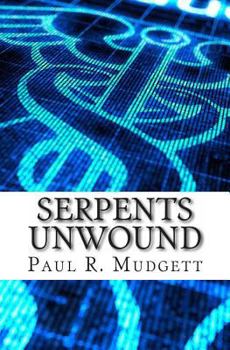Paperback Serpents Unwound Book