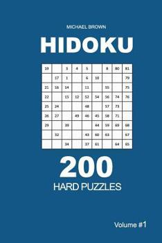 Paperback Hidoku - 200 Hard Puzzles 9x9 (Volume 1) Book