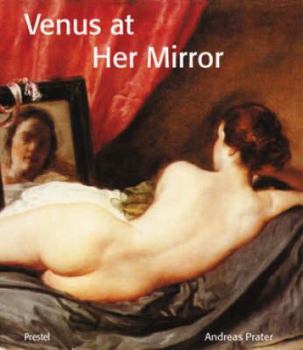Hardcover Venus at Her Mirror: Velazquez and the Art of Nude Painting Book