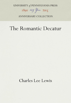 Hardcover The Romantic Decatur Book