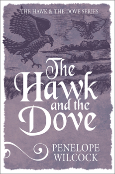 The Hawk and the Dove - Book #1 of the Hawk and the Dove