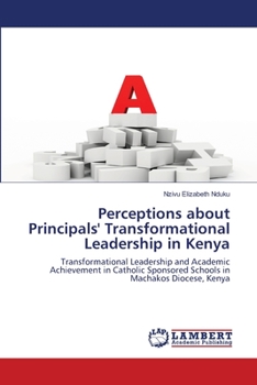 Paperback Perceptions about Principals' Transformational Leadership in Kenya Book