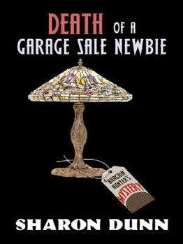 Hardcover Death of a Garage Sale Newbie (Bargain Hunters Mysteries, No. 1) [Large Print] Book