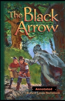 Paperback The Black Arrow Annotated Book