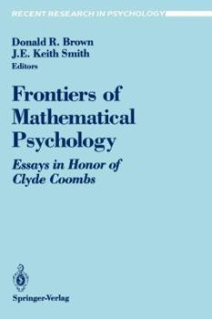 Paperback Frontiers of Mathematical Psychology: Essays in Honor of Clyde Coombs Book
