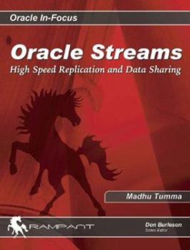 Paperback Oracle Streams: High Speed Replication and Data Sharing Book