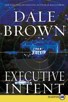 Executive Intent - Book #16 of the Patrick McLanahan