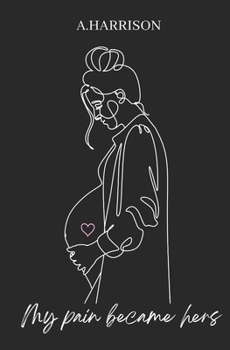 Paperback My Pain Became Hers Book