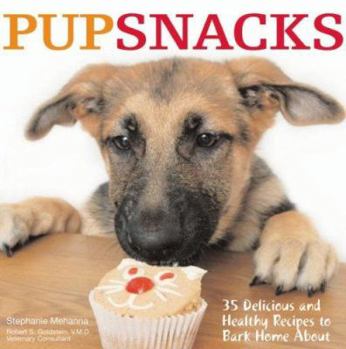 Paperback Pupsnacks: 35 Delicious and Healthy Recipes to Bark Home about Book
