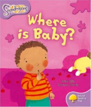 Paperback Oxford Reading Tree: Level 1+: Snapdragons: Where Is Baby? Book