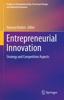 Hardcover Entrepreneurial Innovation: Strategy and Competition Aspects Book