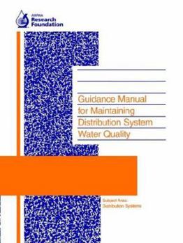 Guidance Manual to Maintain Distribution System Water Quality