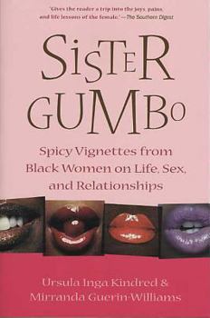Paperback Sister Gumbo: Spicy Vignettes from Black Women on Life, Sex and Relationships Book