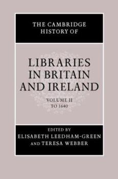 Hardcover The Cambridge History of Libraries in Britain and Ireland 3 Volume Hardback Set Book