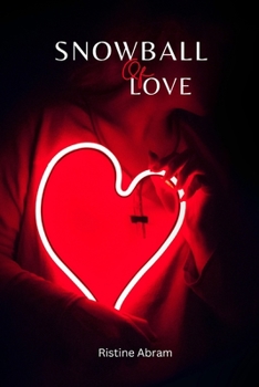 Paperback Snowball of Love: A deep romance story [Large Print] Book