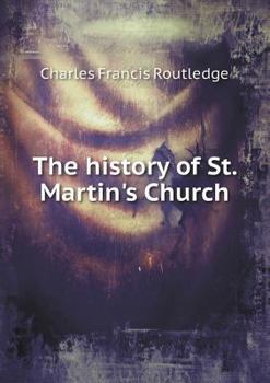 Paperback The History of St. Martin's Church Book