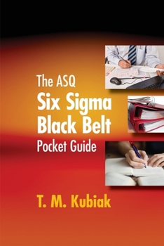 Paperback The ASQ Six Sigma Black Belt Pocket Guide Book