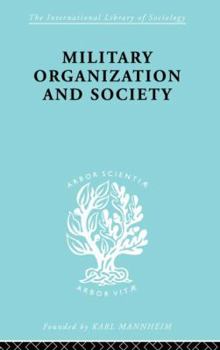 Paperback Military Organization and Society Book