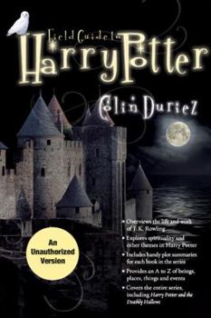 Paperback Field Guide to Harry Potter Book