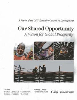 Paperback Our Shared Opportunity: A Vision for Global Prosperity Book