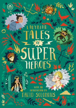 Hardcover Ladybird Tales of Super Heroes: With an Introduction by David Solomons Book